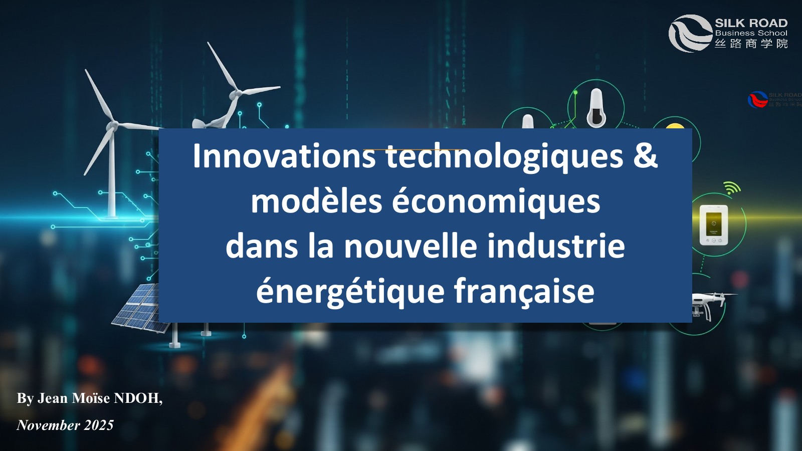 Innovations technologiques et modèles économiques de la nouvelle industrie énergétique française